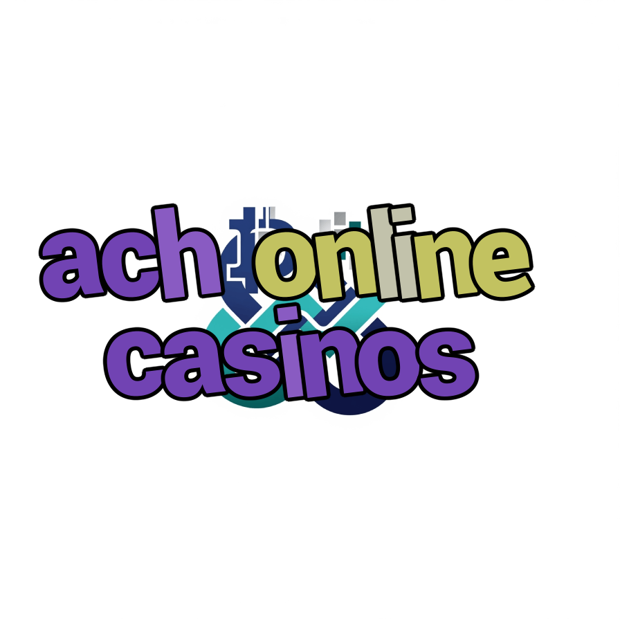 ach online casinos